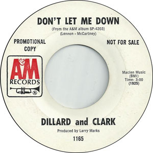 Dillard & Clark - Don't Let Me Down