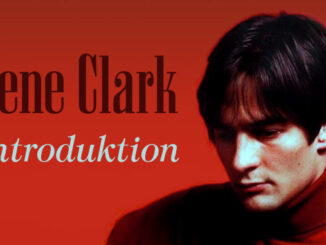 Gene Clark – The Byrd And The Best, introduktion