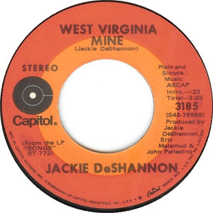 Jackie DeShannon - West Virginia Mine