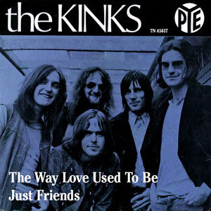 Kinks - The Way Love Used To Be