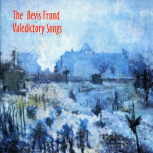 The Bevis Frond – Valedictory Songs