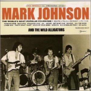 Mark Johnson - Mark Johnson And The Wild Alligators