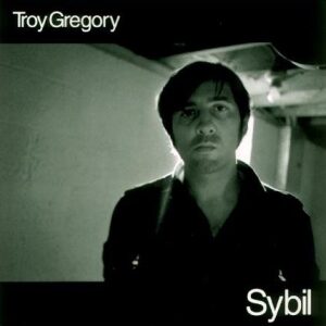 Troy Gregory - Sybil