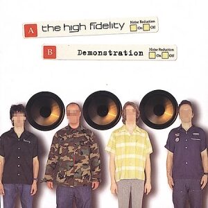 The High Fidelity - Demonstration