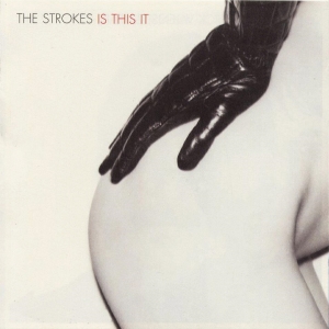 The Strokes - Is This It