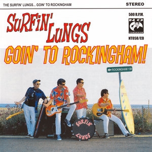 Surfin' Lungs - Goin’ To Rockingham