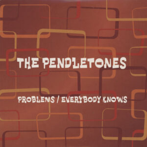 Pendletones – Problems