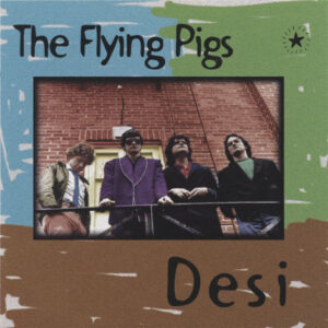 Flying Pigs – Desi