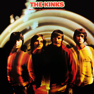 Kinks - Are The Village Green Preservation Society
