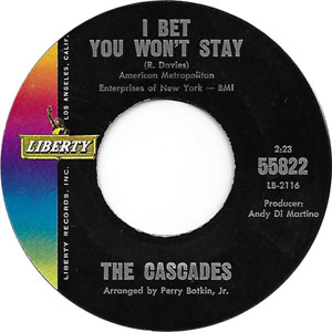 Cascades - I Bet You Won’t Stay