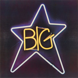 Big Star ‎– #1 Record