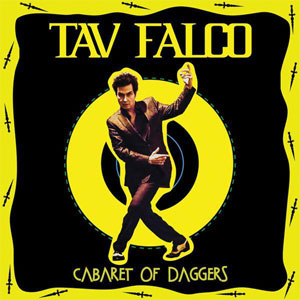 Tav Falco ‎– Cabaret Of Daggers