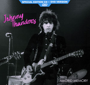 Johnny Thunders - Madrid Memory