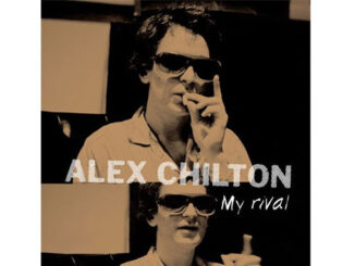Alex Chilton – My Rival