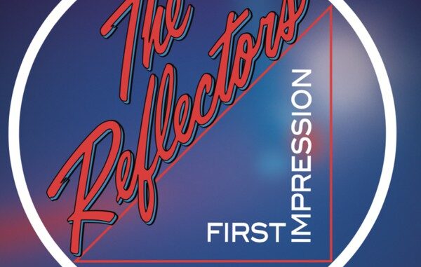 Reflectors – First Impression Reflectors – First Impression