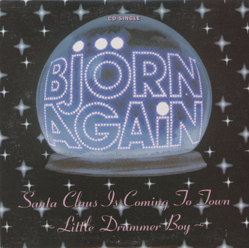 Björn Again – Santa Claus Is Coming To Town