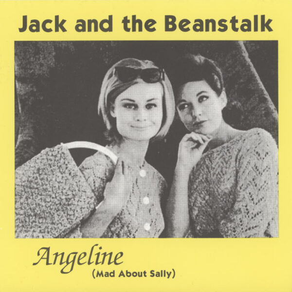 Jack And The Beanstalk ‎– Angeline (Mad About Sally)