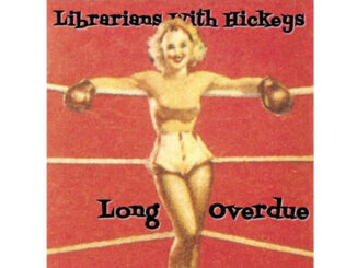 Librarians With Hickeys - Long Overdue