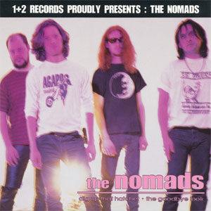 Nomads ‎– Dig Up That Hatchet