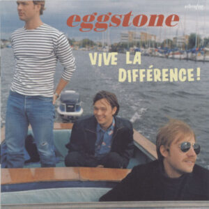 Eggstone – Vive La Différence!