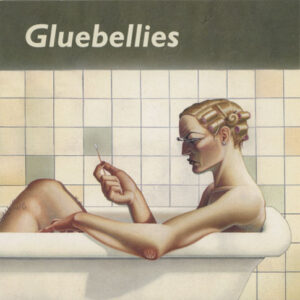 Gluebellies ‎– Who Are You?