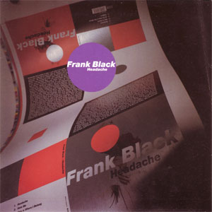 Frank Black - Headache