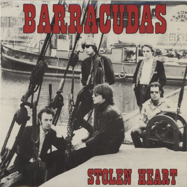 Barracudas ‎– Stolen Heart