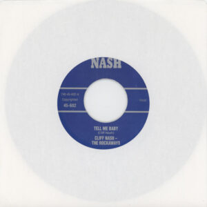Cliff Nash - The Rockaways ‎– Tell Me Baby
