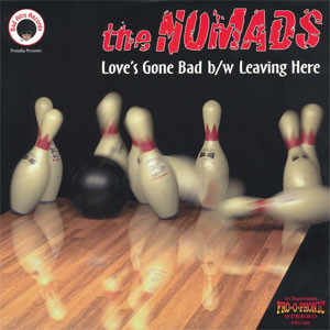 Nomads ‎– Love's Gone Bad