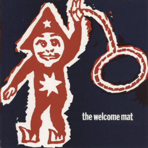 Welcome Mat ‎– All Or Nothing More