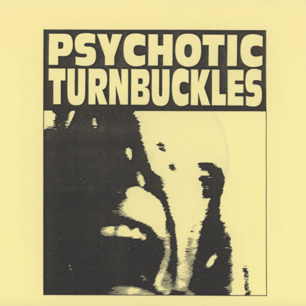 Psychotic Turnbuckles ‎– The American Ruse