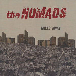 Nomads ‎– Miles Away