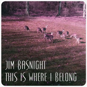 Jim Basnight - This Is Where I Belong 