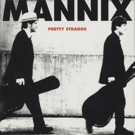 Mannix ‎– Pretty Strange