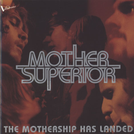 Mother Superior ‎– The Mothership Has Landed