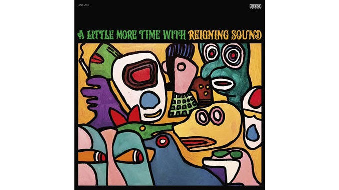 Reigning Sound ‎– A Little More Time With