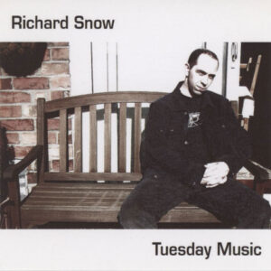 Richard Snow ‎– Tuesday Music