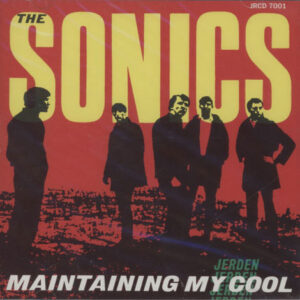 Sonics ‎– Maintaining My Cool