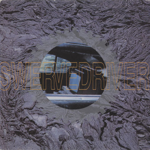 Swervedriver – Sandblasted
