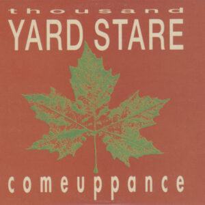 Thousand Yard Stare ‎– Comeuppance