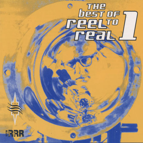 Various – The Best Of Reel To Real 1