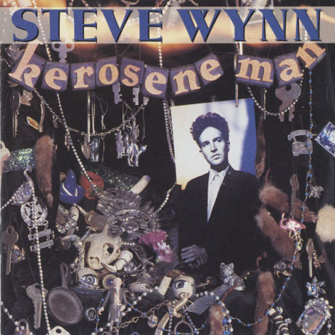 Steve Wynn ‎– Kerosene Man