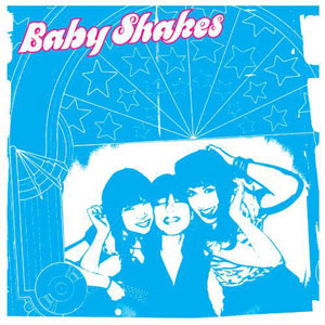 Baby Shakes - The First One