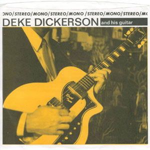 Deke Dickerson And His Guitar - Asphalt Aisle