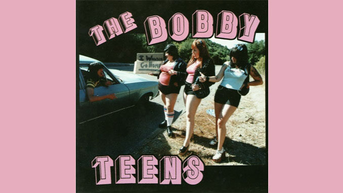 The Bobbyteens – I Wanna Go Home The Bobbyteens – I Wanna Go Home